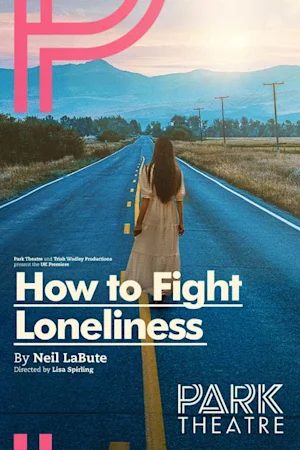 How To Fight Loneliness Tickets