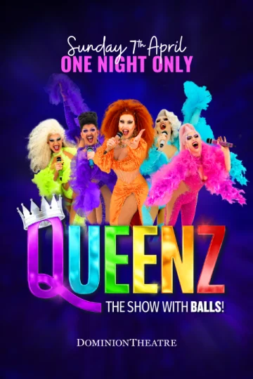 QUEENZ: The Show With BALLS!  Tickets