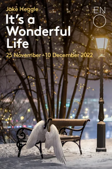 It's a Wonderful Life - English National Opera Tickets