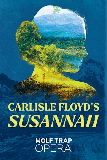 Floyd's Susannah | Wolf Trap Opera tickets