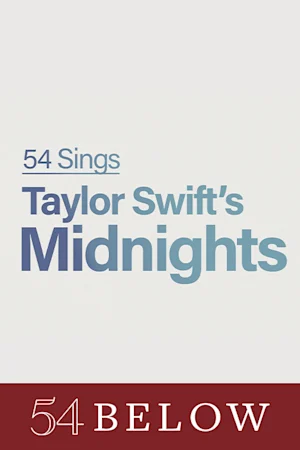 54 Sings Taylor Swift's Midnights tickets