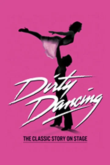 Dirty Dancing tickets