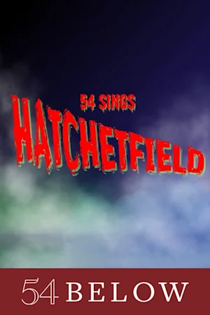 54 Sings Hatchetfield tickets