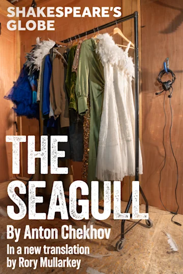The Seagull - Globe tickets