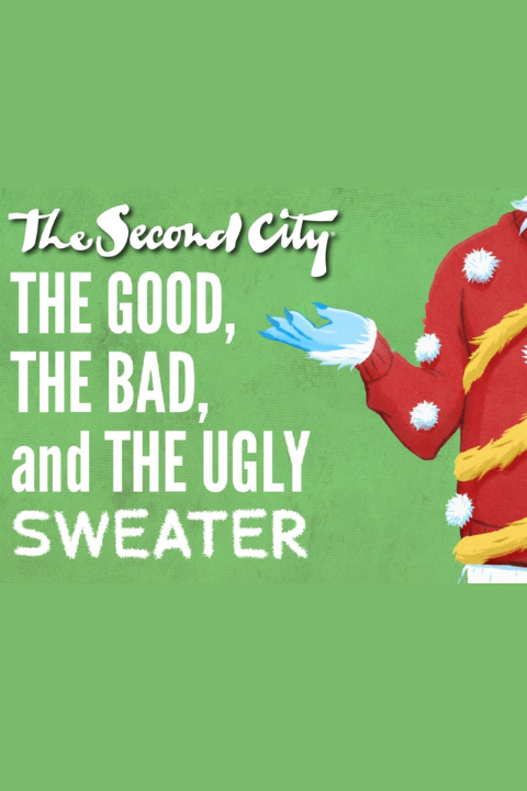 The Second City: The Good, The Bad, and The Ugly Sweater