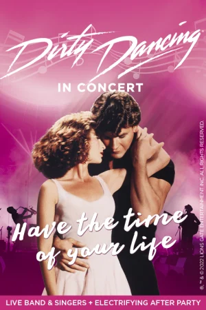 Dirty Dancing In Concert