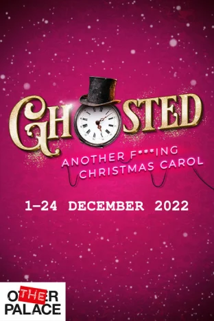 Ghosted - Another F***ing Christmas Carol Tickets