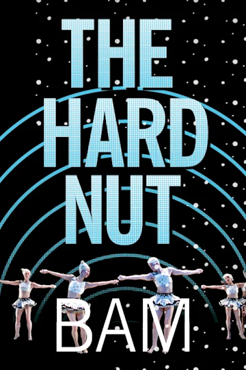 The Hard Nut Tickets