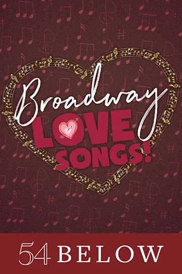 Broadway Love Songs! tickets