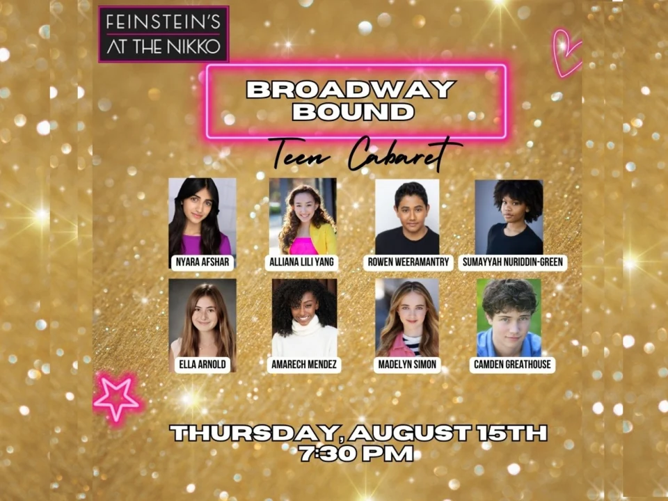 Broadway Bound Teen Cabaret: What to expect - 1