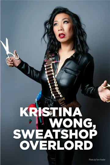 Kristina Wong, Sweatshop Overlord tickets