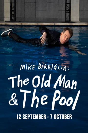 Mike Birbiglia: The Old Man and the Pool Tickets