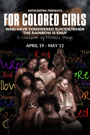For Colored Girls Who Have Considered Suicide/When the Rainbow is Enuf Tickets