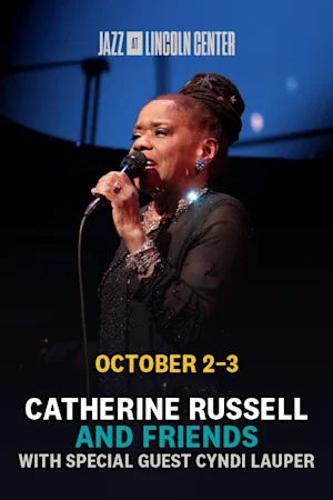 Catherine Russell and Friends with Special Guest Cyndi Lauper tickets