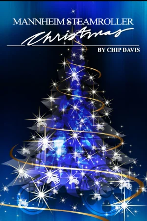 MANNHEIM STEAMROLLER CHRISTMAS BY CHIP DAVIS