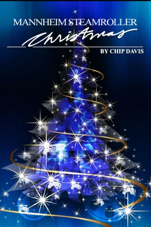 MANNHEIM STEAMROLLER CHRISTMAS BY CHIP DAVIS Tickets