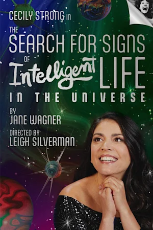 The Search for Signs of Intelligent Life in the Universe Tickets