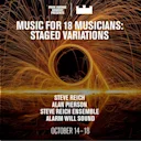Music for 18 Musicians: Staged Variations