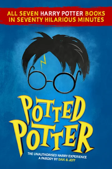 Potted Potter - The Unauthorized Harry Experience tickets
