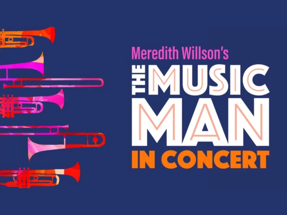 The Music Man in Concert: What to expect - 1