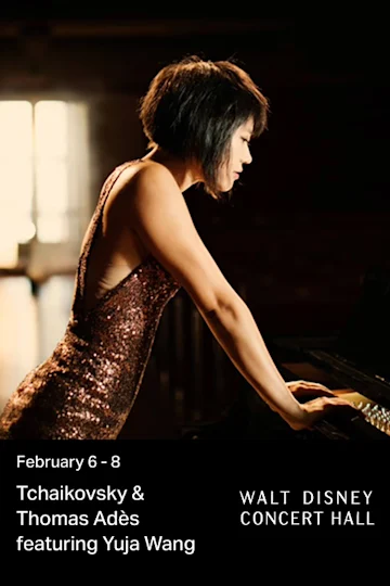 Tchaikovsky & Thomas Adès featuring Yuja Wang Tickets