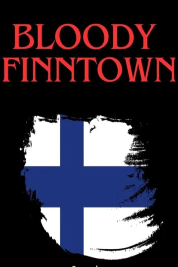 Bloody Finntown Tickets