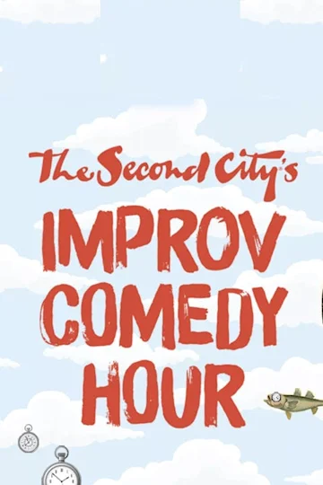 The Second City’s Improv Comedy Hour tickets