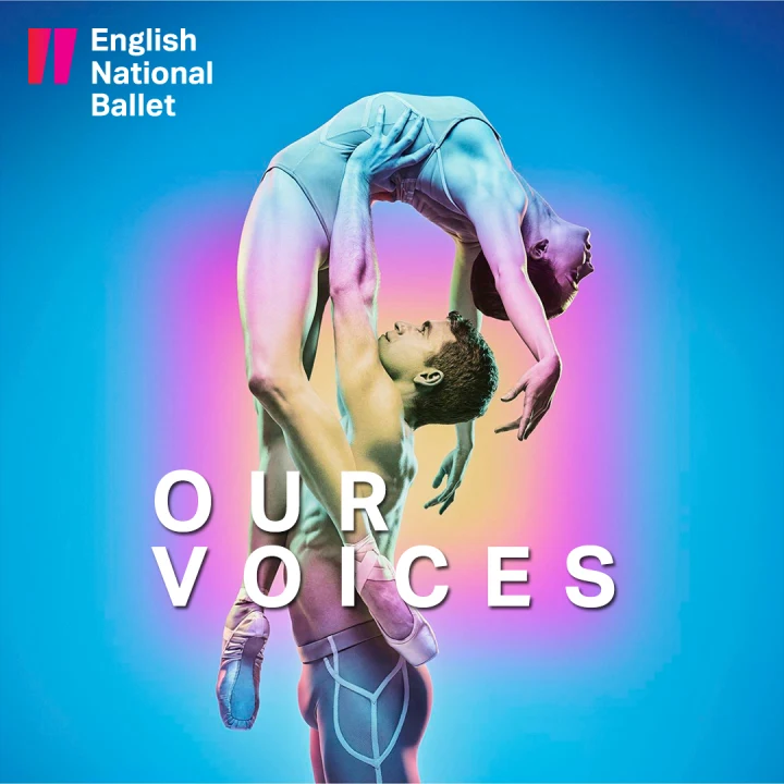 English National Ballet - Our Voices  : What to expect - 1