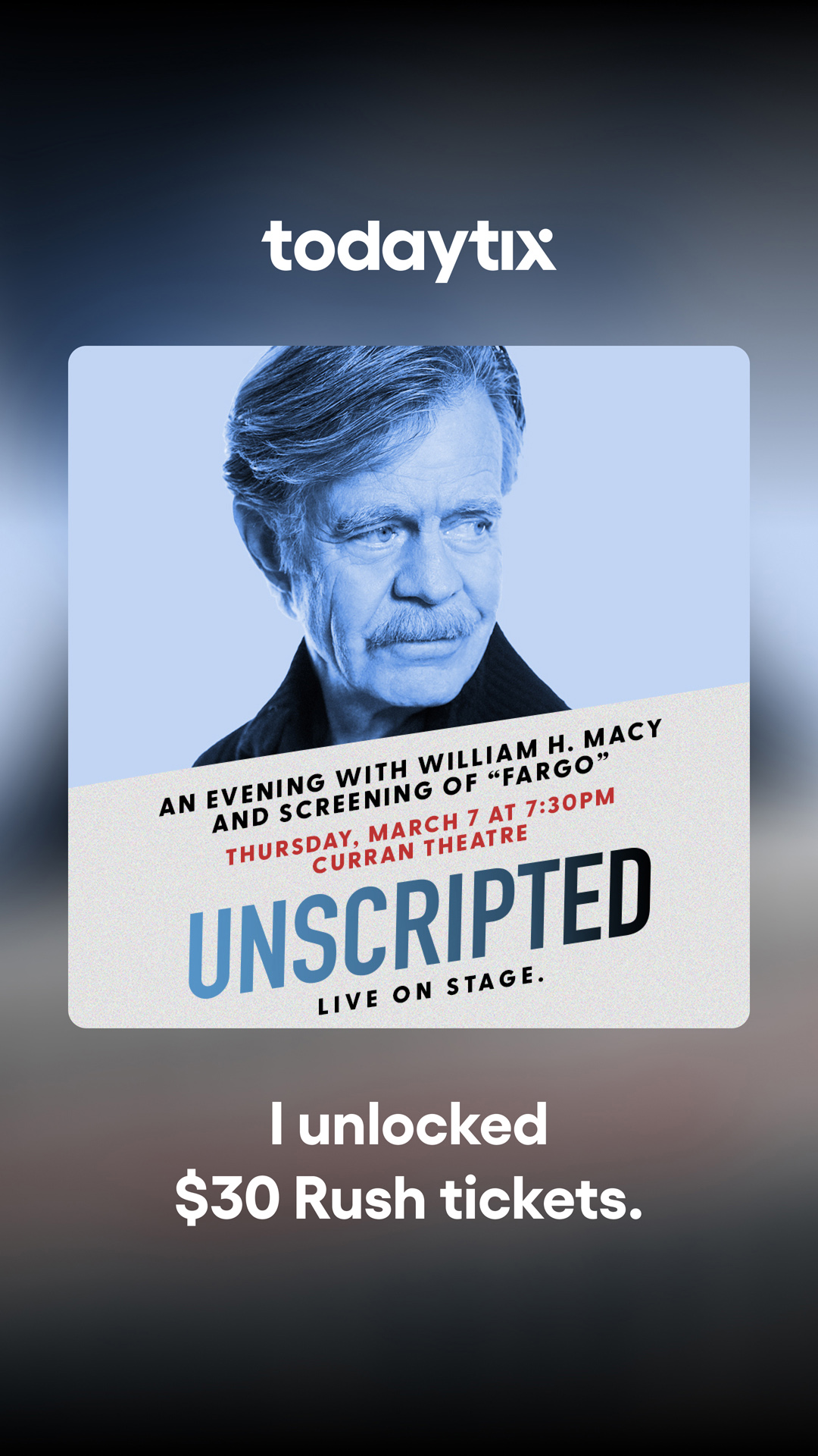 Unscripted: William H. Macy Tickets, San Francisco