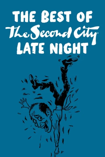 The Best Of The Second City - Late Night Edition Tickets