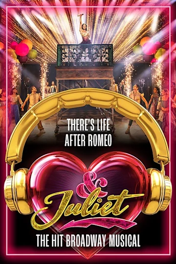 & Juliet at the Ahmanson tickets