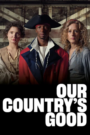 Our Country’s Good Tickets