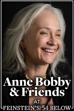 Anne Bobby & Friends: I'm Still Standing... And Streaming! tickets