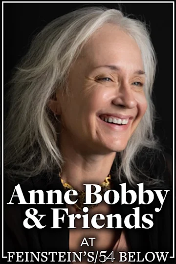 Anne Bobby & Friends: I'm Still Standing... And Streaming! tickets