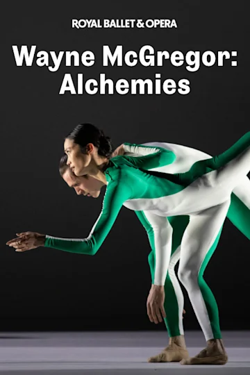 Wayne McGregor: Alchemies - Royal Ballet and Opera tickets