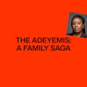 The Adeymis - A Family Saga