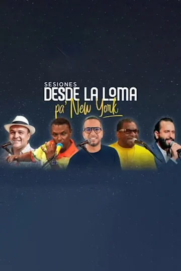 Sesiones Desde La Loma pa, New York Tickets