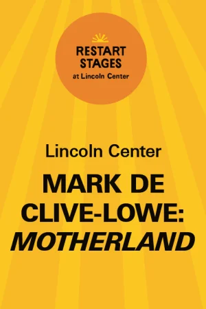 Restart Stages at Lincoln Center: Mark de Clive-Lowe: Motherland - August 12 Tickets
