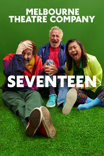Seventeen at Melbourne Theatre Company tickets