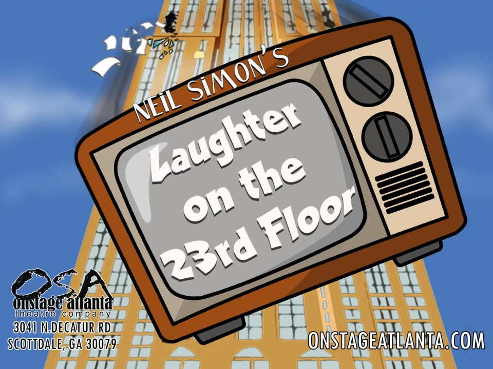 LAUGHTER ON THE 23RD FLOOR by Neil Simon: What to expect - 1