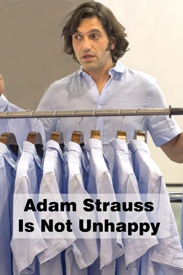 Adam Strauss Is Not Unhappy Tickets