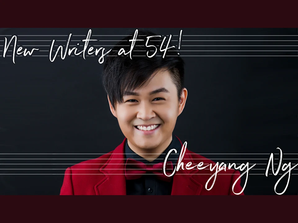 New Writers at 54! Cheeyang Ng, feat. Dear Evan Hansen's Zachary Noah Piser & More: What to expect - 1