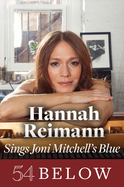 Hannah Reimann Sings Joni Mitchell's Blue tickets | New York | TodayTix