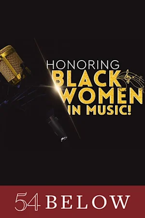 Honoring Black Women in Music! 3 tickets