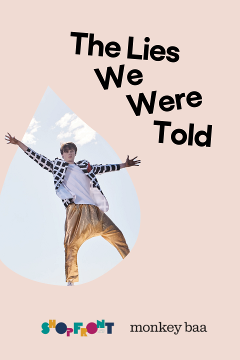 The Lies We Were Told Tickets | Sydney | TodayTix