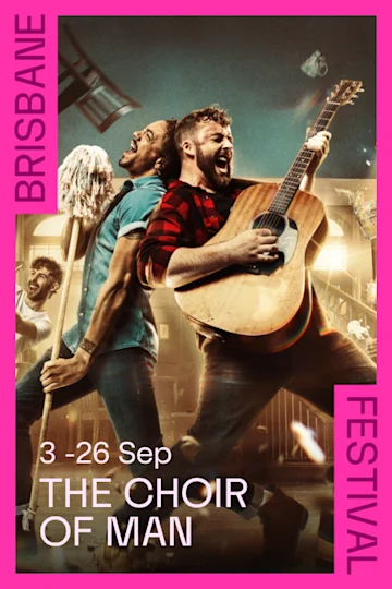 The Choir of Man at Brisbane Festival tickets
