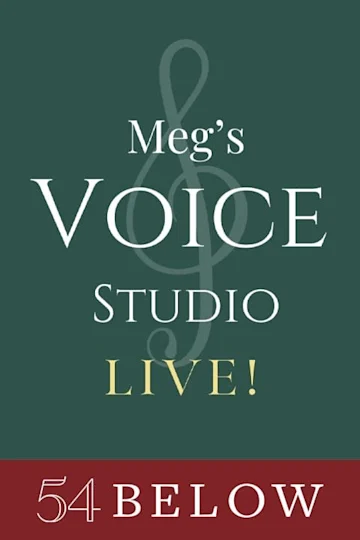 Meg’s Voice Studio, Live! Tickets
