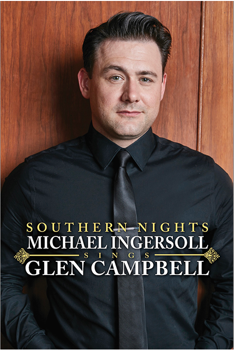 Southern Nights: Michael Ingersoll Sings Glen Campbell tickets