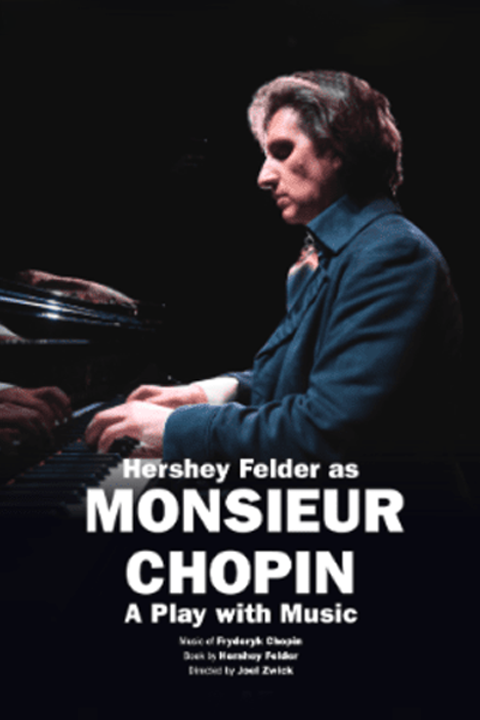 Hershey Felder as Monsieur Chopin in 