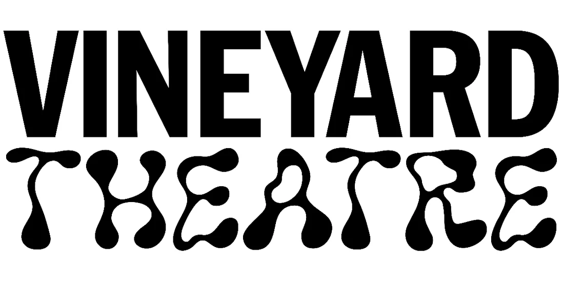 VINEYARD THEATRE logo with "VINEYARD" in bold uppercase letters above "THEATRE" in a stylized, melting font.